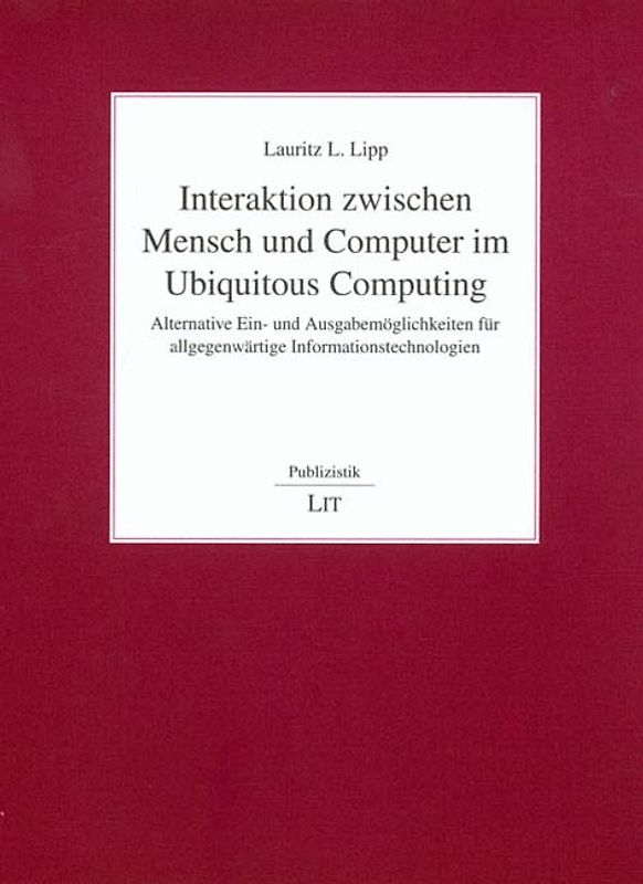 Interaktion zwischen Mensch und Computer im Ubiquitous Computing