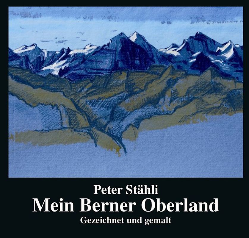 Mein Berner Oberland