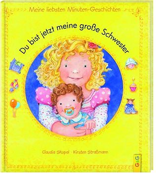 Meine liebsten Minuten-Geschichten: "Du bist jetzt meine große Schwester"