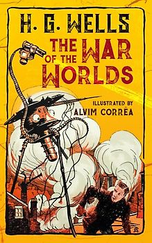The War of the Worlds. H. G. Wells (Fremdsprachentext Englisch)