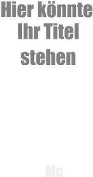 Hier könnte Ihr Titel stehen