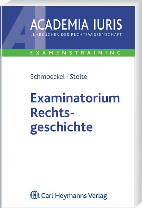 Examinatorium Rechtsgeschichte