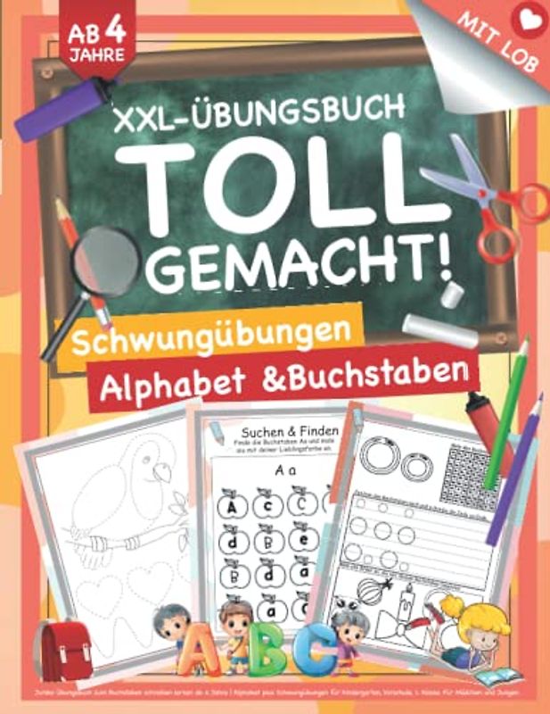 Jumbo Übungsbuch zum Buchstaben schreiben lernen ab 4 Jahre: Alphabet plus Schwungübungen für Kindergarten, Vorschule, 1. Klasse. Für Mädchen und Jungen. (Mit Lob & Freude., Band 5)
