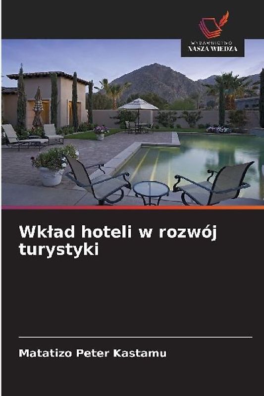 Wk¿ad hoteli w rozwój turystyki