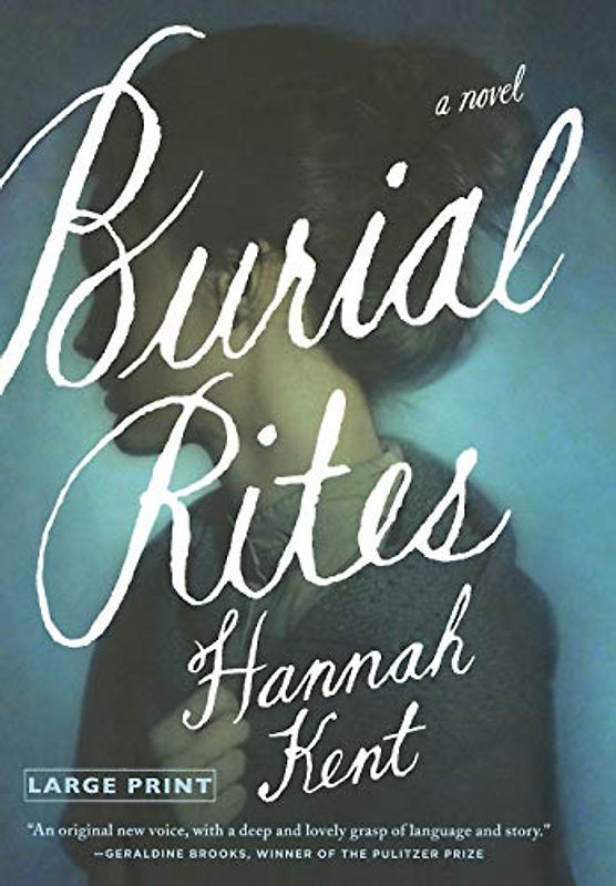 Burial Rites: A Novel