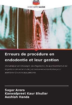 Erreurs de procédure en endodontie et leur gestion