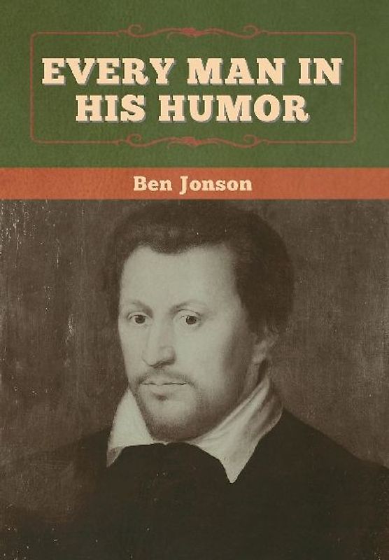 Every Man in His Humor