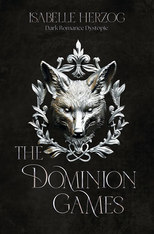 The Dominion Games (Band 1)