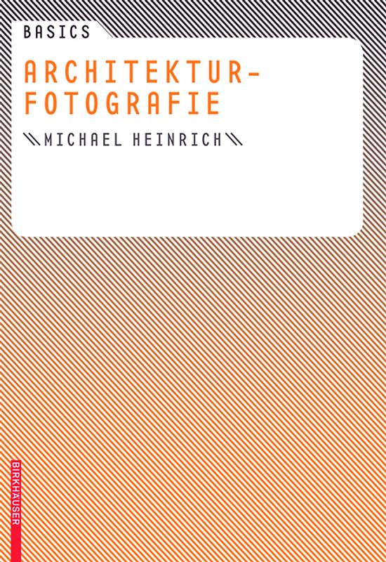 Basics Architekturfotografie