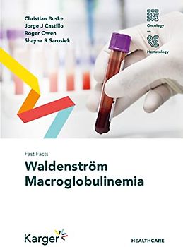 Fast Facts: Waldenström Macroglobulinemia