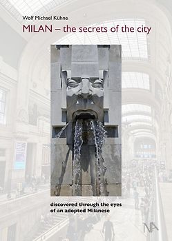 MILAN - the Secrets of the City