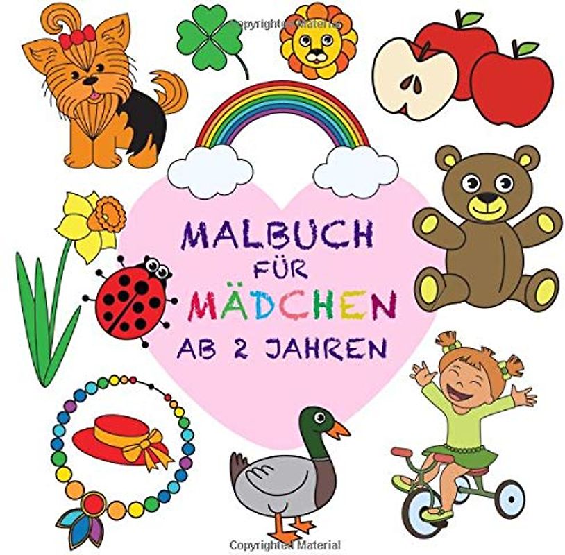 Malbuch Mädchen ab 2 Jahren: Mein erster großer Malspaß für Kleinkinder, Malübungen geeignet für Buntstifte und Wachsmalstifte (Kinderbücher 2-4 Jahre, Band 2)