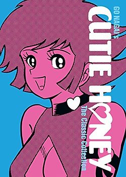 Cutie Honey: The Classic Collection