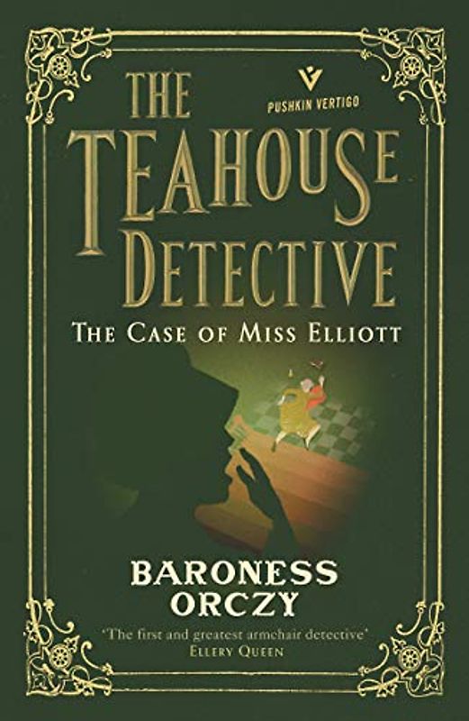 The Case of Miss Elliott: Volume 2 (Teahouse Detective)