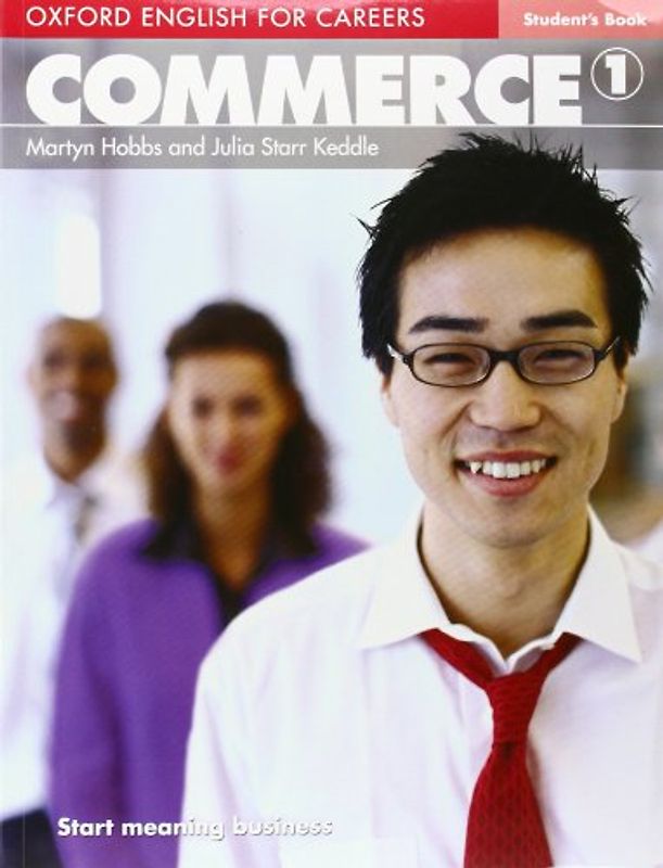 Oxford English for Careers : Commerce, Level 1, Student's Book - Hobbs, Martyn