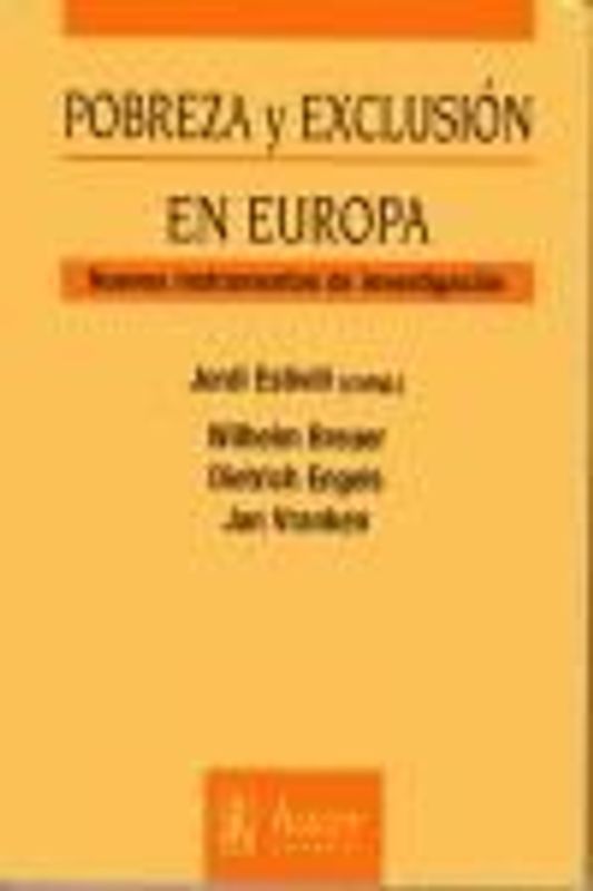 Pobreza y exclusión en Europa : nuevos instrumentos de investigación