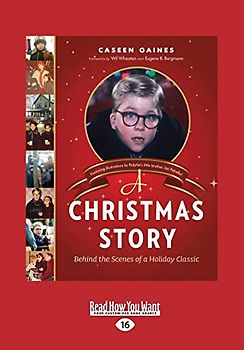 A Christmas Story: Behind the Scenes of a Holiday Classic