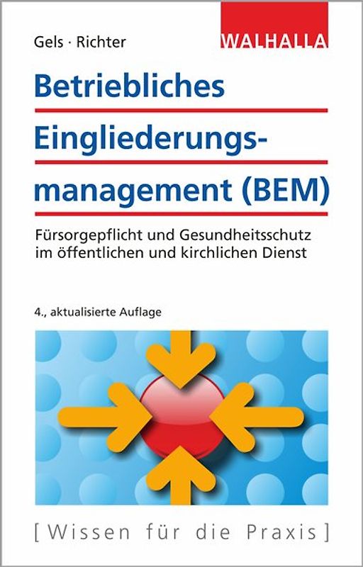 Betriebliches Eingliederungsmanagement (BEM)