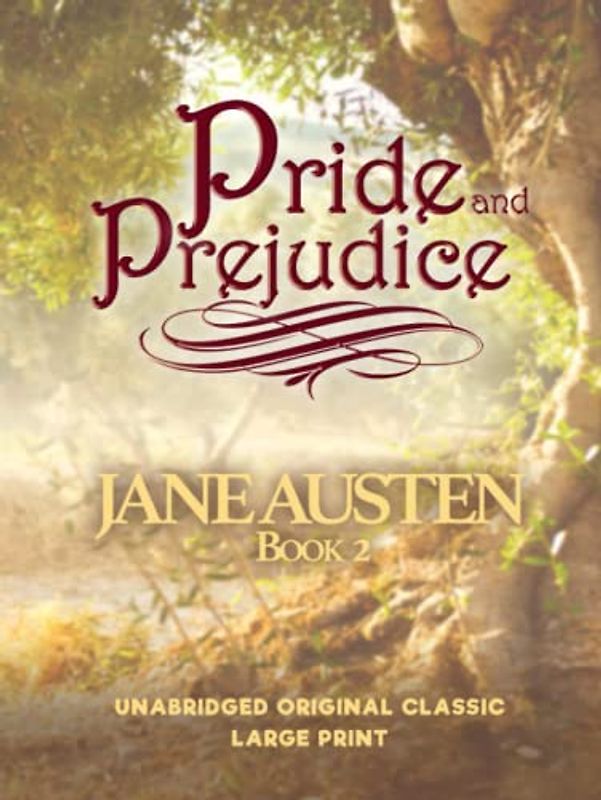 PRIDE AND PREJUDICE: UNABRIDGED ORIGINAL CLASSIC