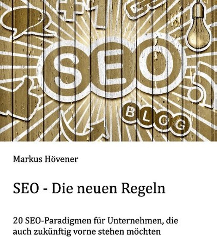 SEO - Die neuen Regeln