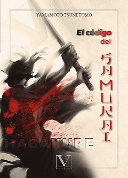 Hagakure, el código del samurai