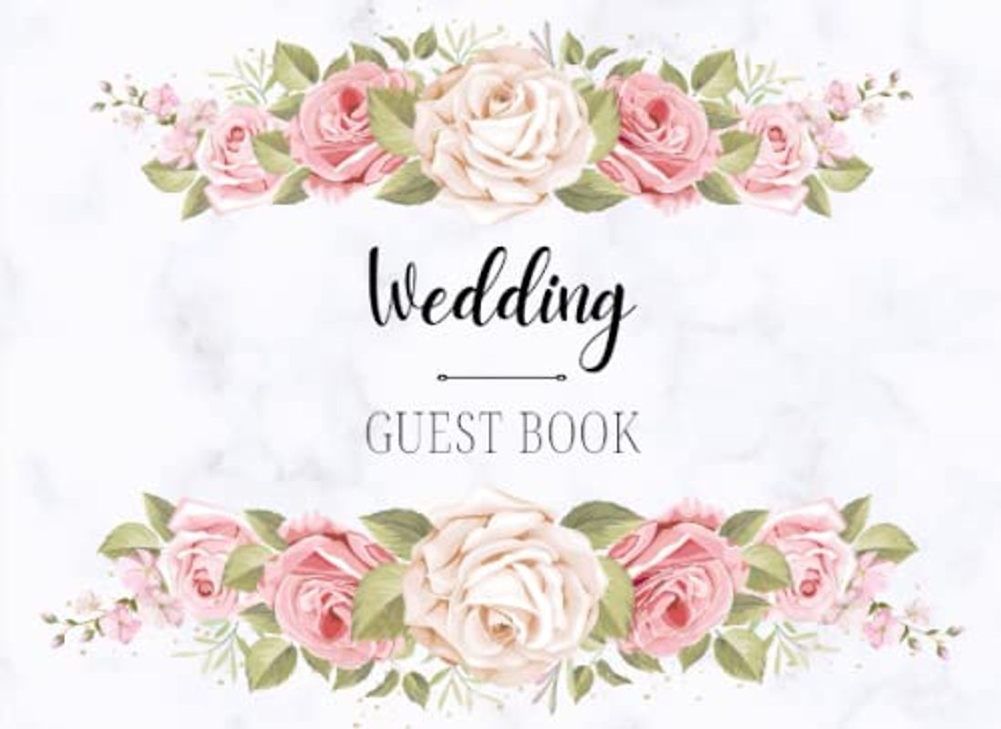Wedding Guest Book: Wedding Guest Book Wedding Day Guest Book