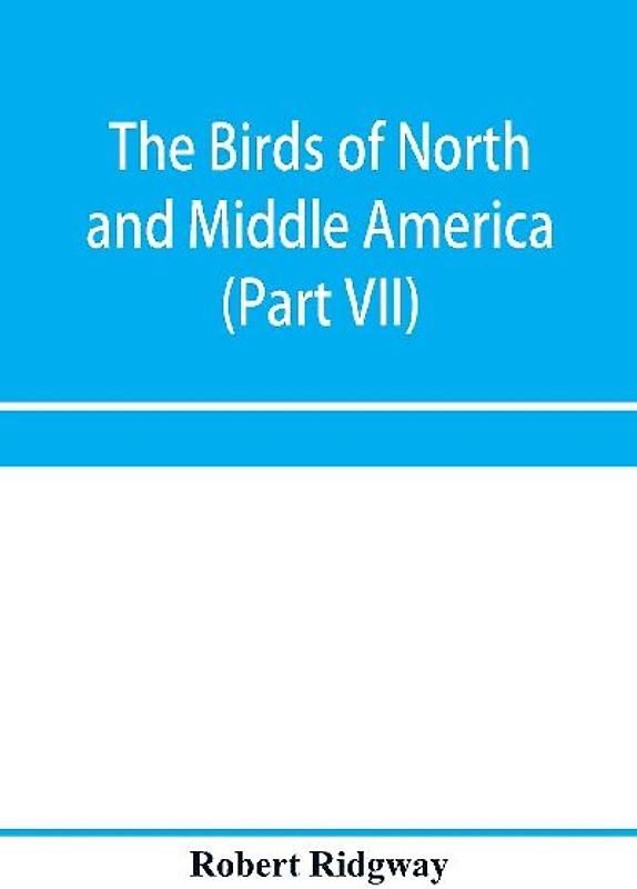 The birds of North and Middle America