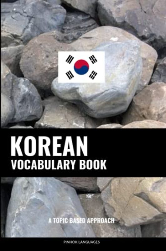 Korean Vocabulary Book: A Topic Based Approach
