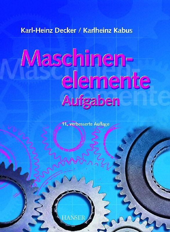 Maschinenelemente - Aufgaben