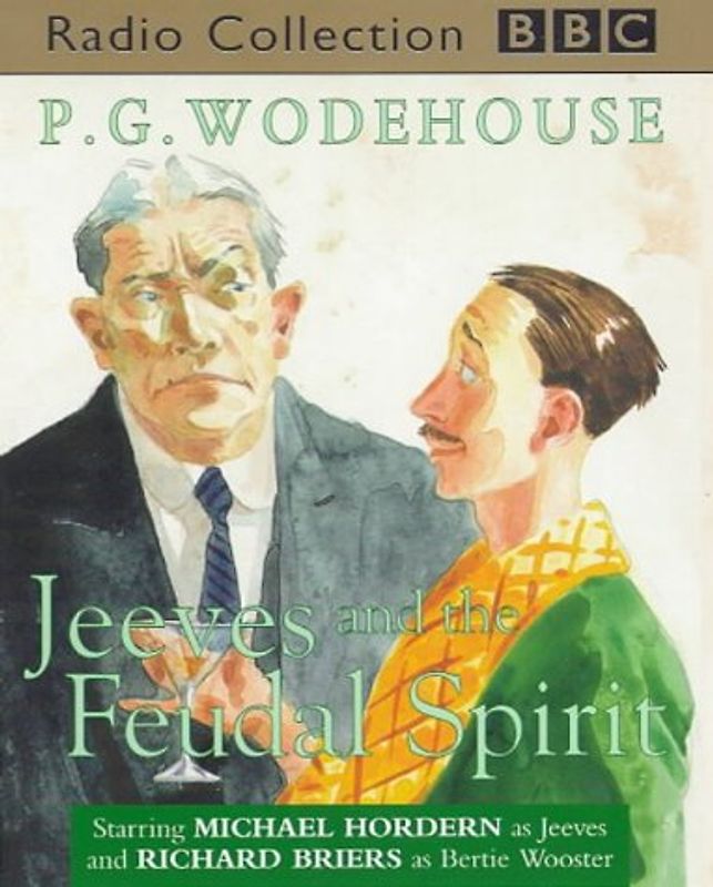 Jeeves and the Feudal Spirit