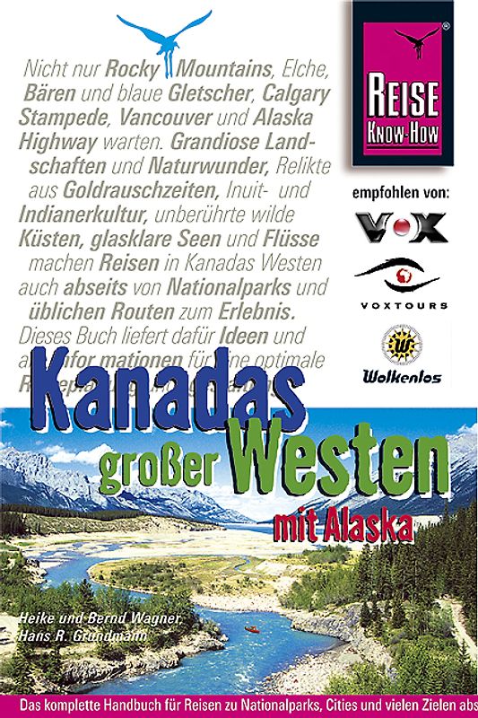 Kanadas großer Westen mit Alaska