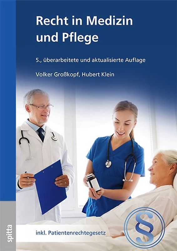 Recht in Medizin und Pflege