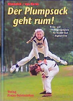 Der Plumpsack geht rum!