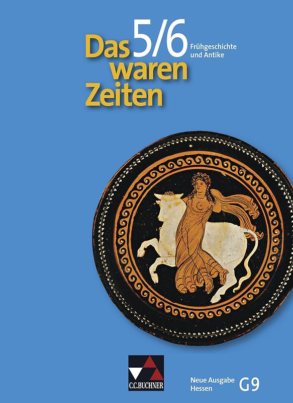 Das waren Zeiten – Neue Ausgabe Hessen (G 9) / Das waren Zeiten Hessen (G9) 1 – neu