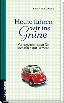 Heute fahren wir ins Grüne