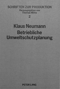 Betriebliche Umweltschutzplanung mit Hilfe der Simulation