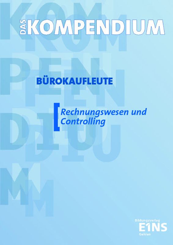 Das Kompendium Bürokaufleute