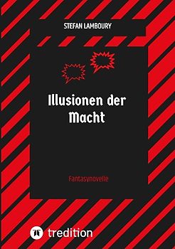 Illusionen der Macht