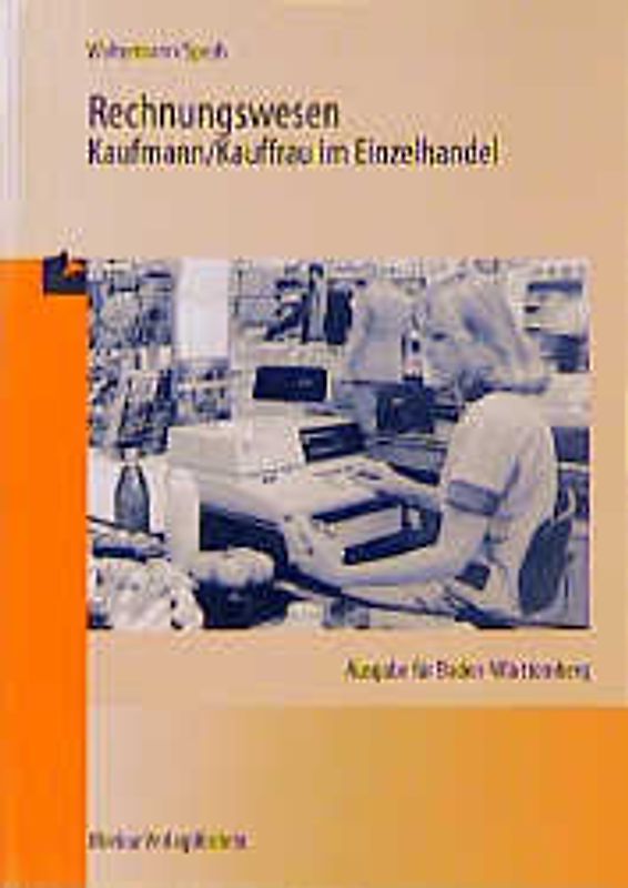 Rechnungswesen - Kaufmann/Kauffrau im Einzelhandel - Ausgabe BW