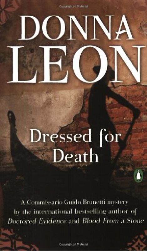 Dressed for Death (Commissario Guido Brunetti Mysteries) - Donna Leon