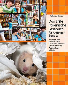 Das Erste Italienische Lesebuch für Anfänger Band 2