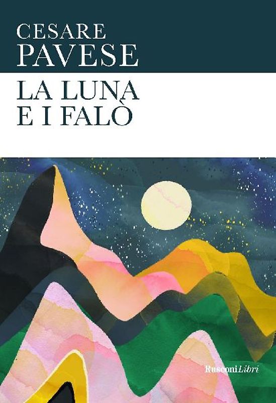 La luna e i falò