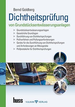 Dichtheitsprüfung von Grundstücksentwässerungsanlagen