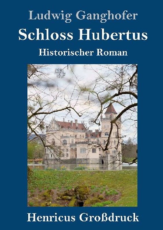 Schloss Hubertus (Großdruck)