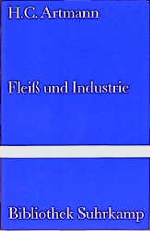 Fleiss und Industrie