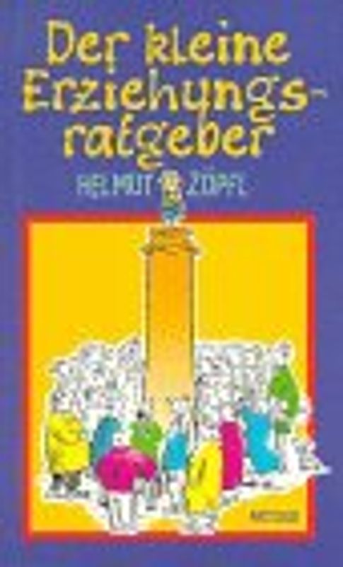 Der kleine Erziehungsratgeber