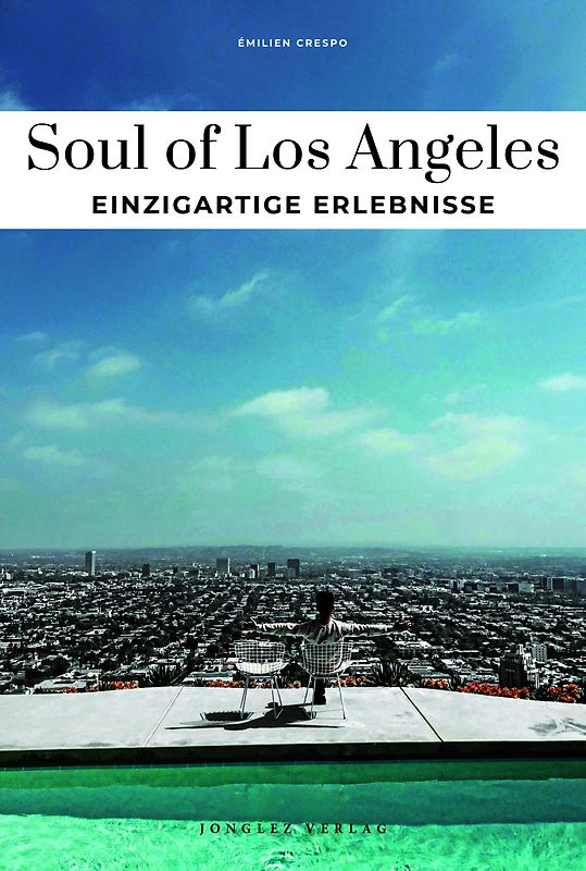 Soul of Los Angeles Einzigartige Erlebnisse