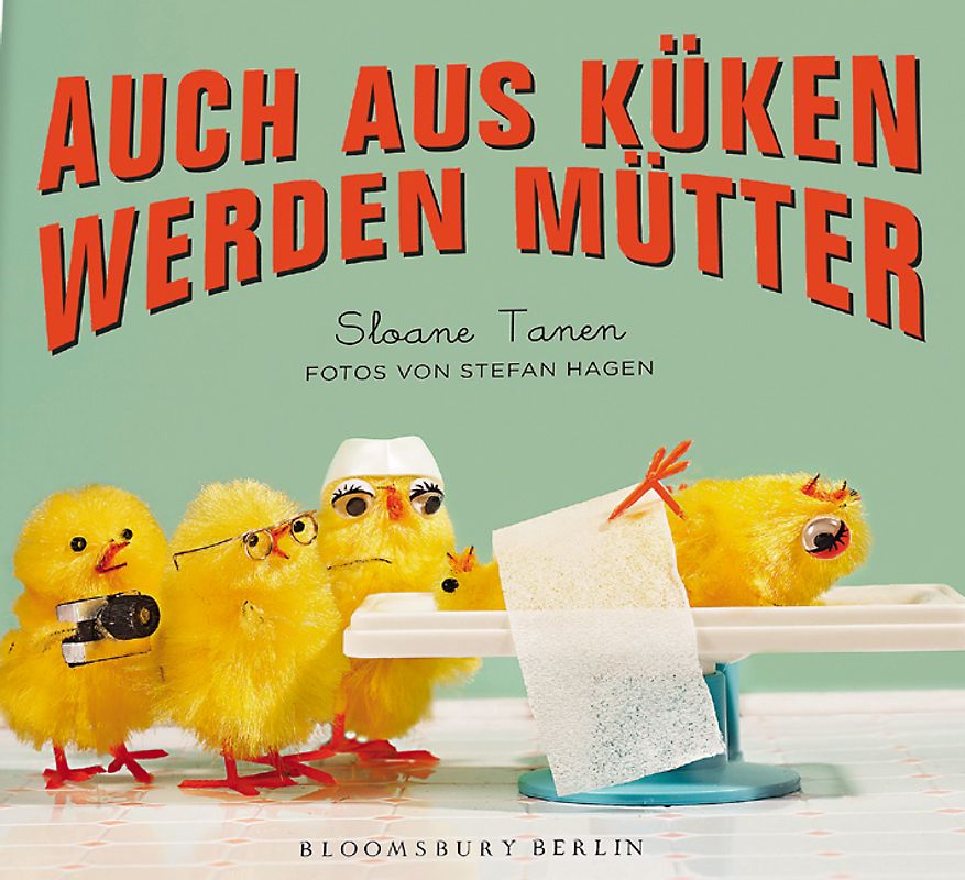 Auch aus Küken werden Mütter