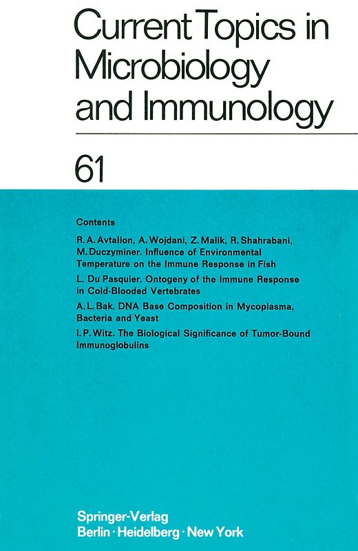 Current Topics in Microbiology and Immunology / Ergebnisse der Mikrobiologie und Immunitätsforschung