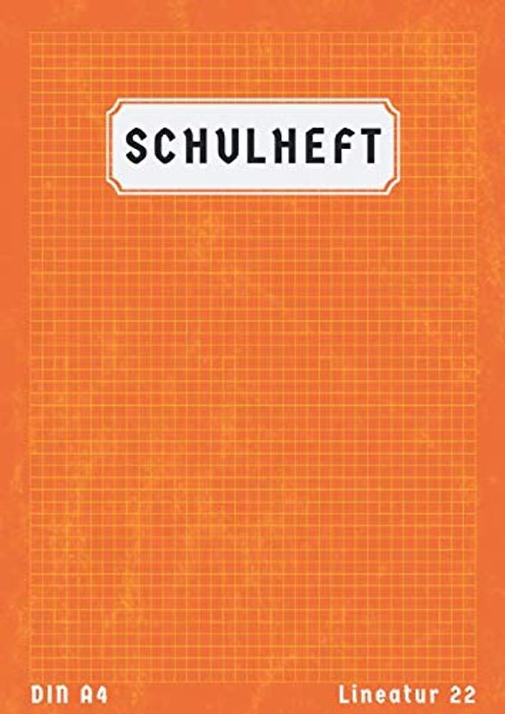 Schulheft Lineatur 22: Schreibheft Kariert A4 Ohne Rand | 50 Blatt | Matheheft A4 | Homeschooling und Schulanfang Heft | Orange